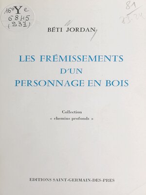 cover image of Les frémissements d'un personnage en bois